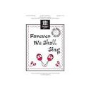 Forever We Shall Sing (Unison/2-Pt)