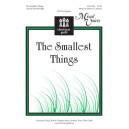The Smallest Things (SATB)