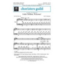 Little Children Welcome (Unison)