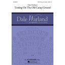 Tenting on the Old Camp Ground (SATB divisi)