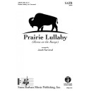 Prairie Lullaby (Home on the Range) SATB
