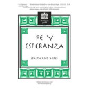 Fe Y Esperanza (Faith and Hope) (Unison/2-Pt)