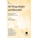 All Things Bright and Beautiful (SATB)