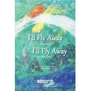 I'll Fly Away with I'll Fly Away (Acc. CD)