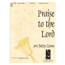 Praise to the Lord (4-6 Octaves) *POD*
