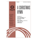 A Christmas Hymn (SATB and Piano with optional Orchestra)