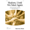 Shalom, Until We Meet Again (2-Part)