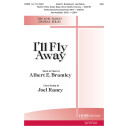 I'll Fly Away (SAB)