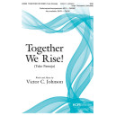 Together We Rise (SAB)