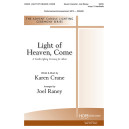 Light of Heaven, Come (SATB)