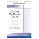 My God, My Heaven, My All (SAB)
