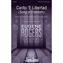 Canto 'E Libertad (Song of Freedom) (SSAA)