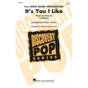 It's You I Like (from Mr. Roger's Neighborhood) (2-Part)