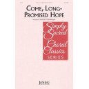 Come, Long-Promised Hope (2-Pt)
