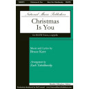 Christmas Is You (SSATB)