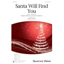 Santa Will Find You (SSA)