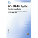 We're All in This Together (from High School Musical) (3-Part Mixed a cappella)