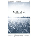 May He Hold Us (SATB)