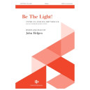 Be the Light (SATB) *POD*