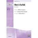 Where'er You Walk (SSA)