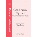 Good News (Christmas Spiritual Style) (SATB divisi)