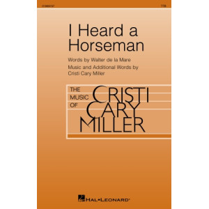 I Heard a Horseman (TTB)