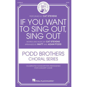If You Want to Sing Out, Sing Out (SATB)