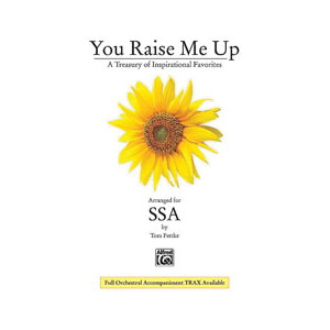 You Raise Me Up (SSA)
