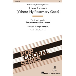 Love Grows (Where Rosemary Goes) (TB)