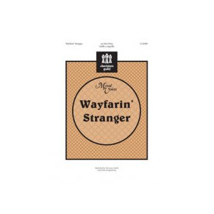 Wayfarin Stranger (SATB)