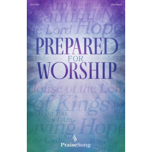 Prepared for Worship (2-Part Mixed)