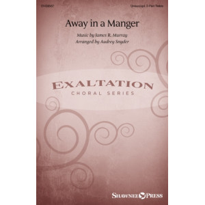 Away in a Manger (Unison/2part)