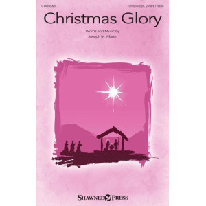 Christmas Glory (Unison/2-Part)