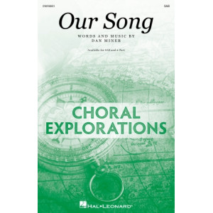 Our Song (SAB)