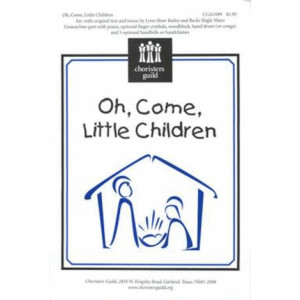 Oh Come Little Children (Unison/2-Pt)