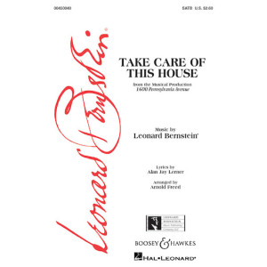 Take Care of This House (from 1600 Pennsylvania Avenue) SATB
