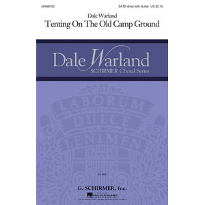Tenting on the Old Camp Ground (SATB divisi)