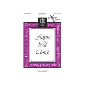 Hope Will Come (SATB)