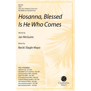 Hosanna, Blessed Is He Who Comes (SATB)