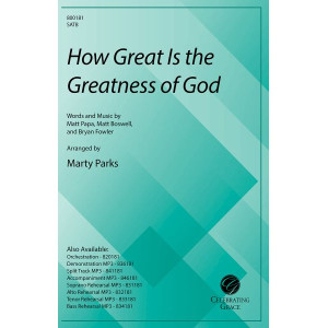 How Great Is the Greatness of God (SATB)