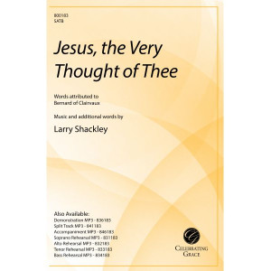 Jesus, the Very Thought of Thee (SATB)