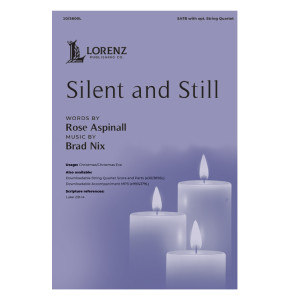 Silent and Still (SATB)