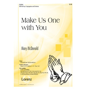 Make Us One With You (SATB)