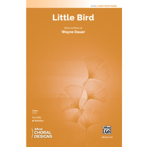 Little Bird (2-Part with Piano)