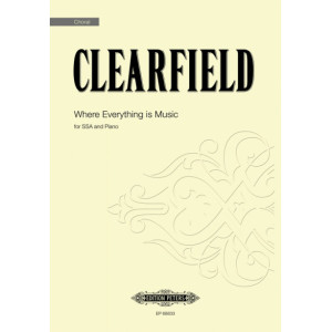 Where Everything is Music (SSA with Piano)
