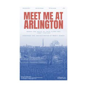 Meet Me at Arlington (SATB)