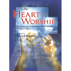 The Heart of Worship (Piano Solo Collection)