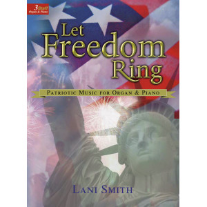 Smith - Let Freedom Ring (Organ Piano Duet Collection)