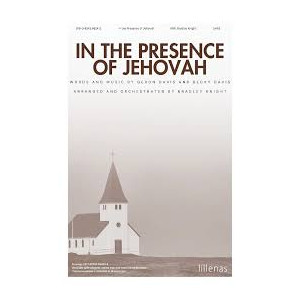 In the Presence of Jehovah (SATB)