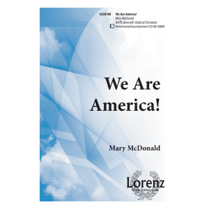 We Are America (SATB divisi)